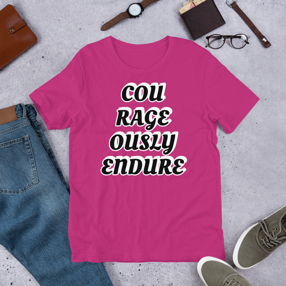 Courageously Endure 2.0 Tees